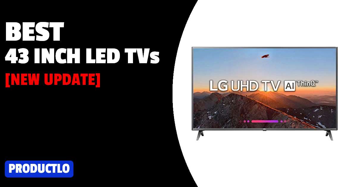 Best 43 Inch LED TVs in India 2024