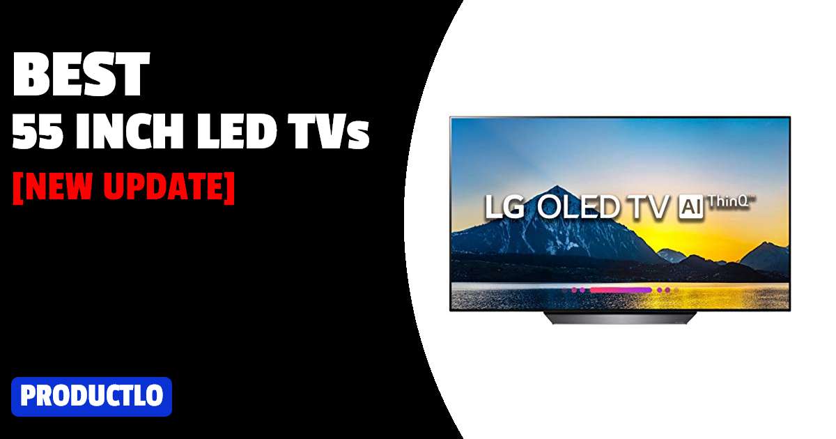 Best 55 Inch LED TVs in India 2024